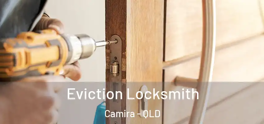 Eviction Locksmith Camira - QLD