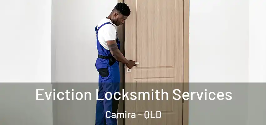 Eviction Locksmith Services Camira - QLD