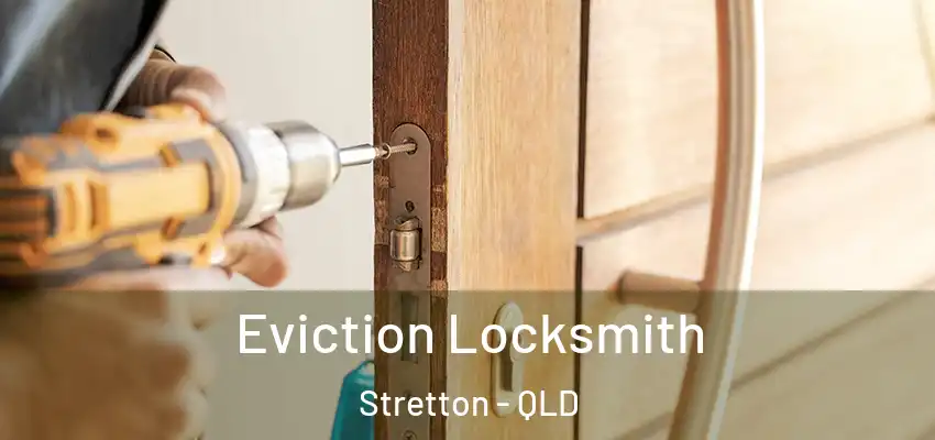  Eviction Locksmith Stretton - QLD