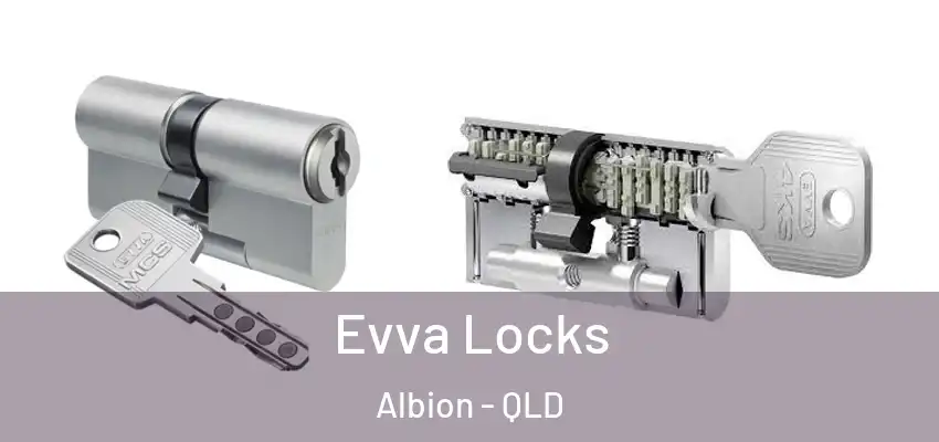 Evva Locks Albion - QLD