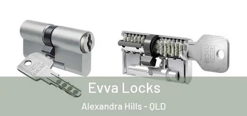 Evva Locks Alexandra Hills - QLD