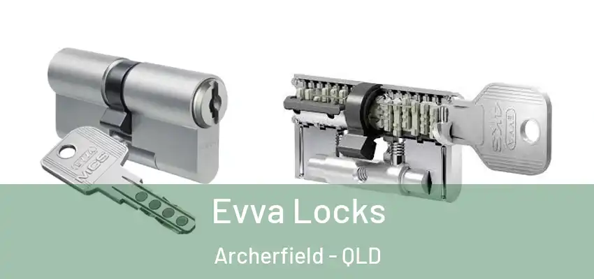 Evva Locks Archerfield - QLD