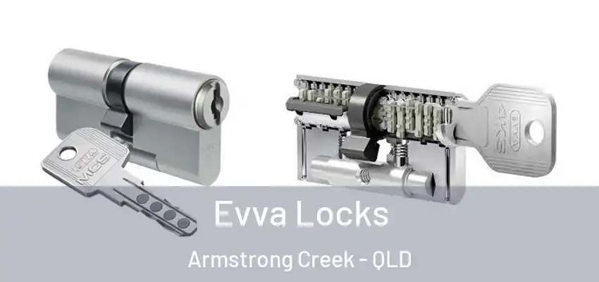 Evva Locks Armstrong Creek - QLD