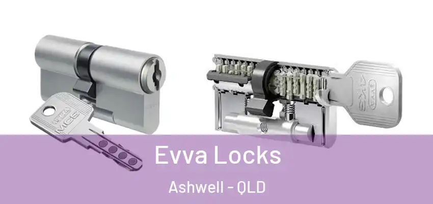 Evva Locks Ashwell - QLD