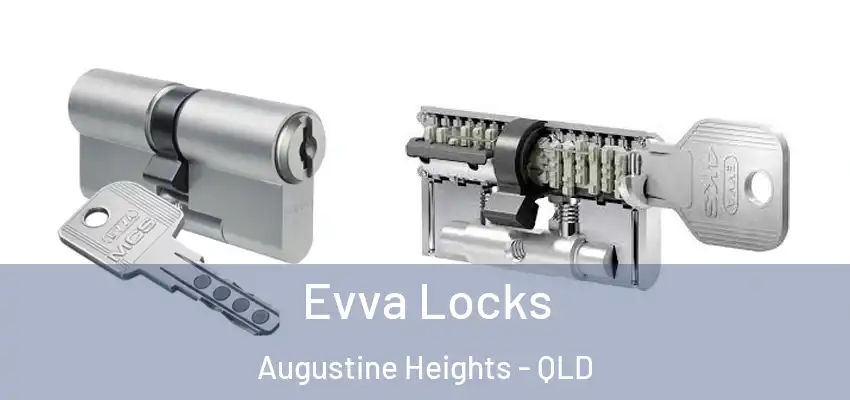 Evva Locks Augustine Heights - QLD