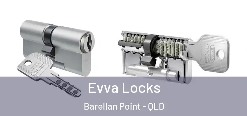 Evva Locks Barellan Point - QLD