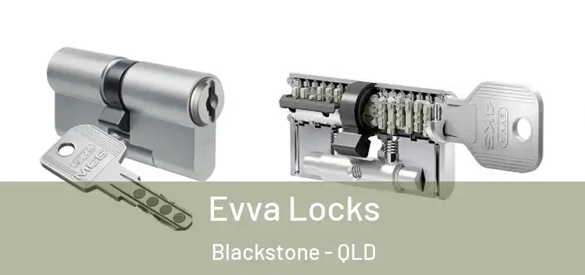  Evva Locks Blackstone - QLD