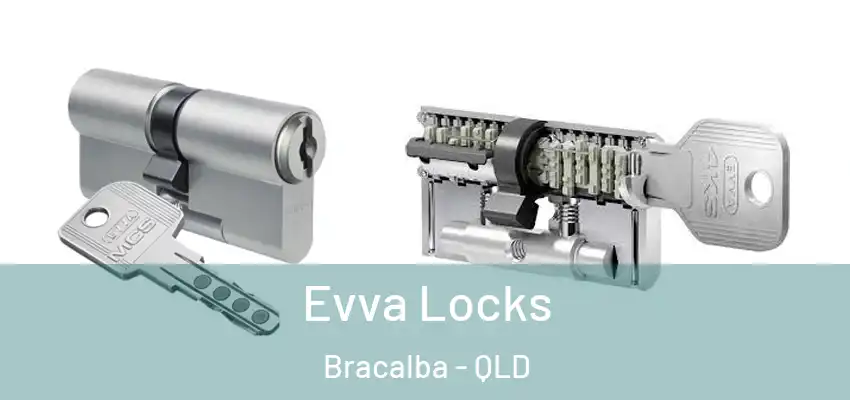 Evva Locks Bracalba - QLD