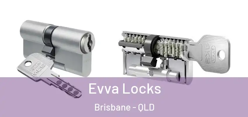 Evva Locks Brisbane - QLD