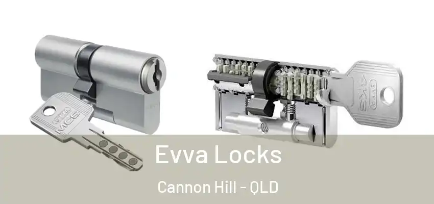  Evva Locks Cannon Hill - QLD