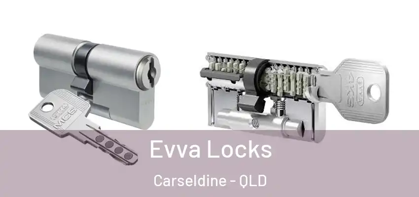 Evva Locks Carseldine - QLD