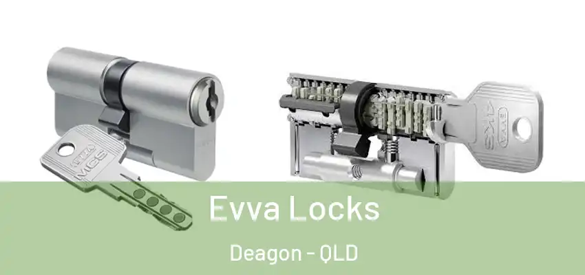  Evva Locks Deagon - QLD