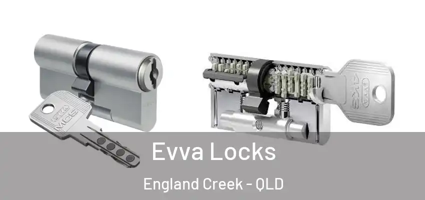 Evva Locks England Creek - QLD