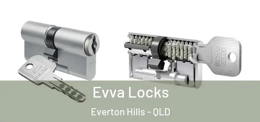  Evva Locks Everton Hills - QLD