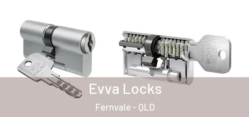 Evva Locks Fernvale - QLD