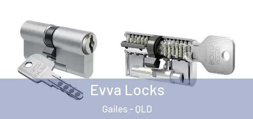  Evva Locks Gailes - QLD