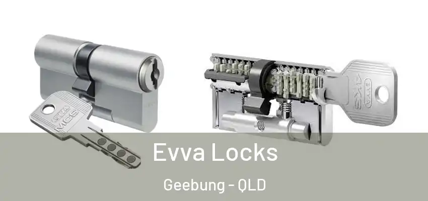  Evva Locks Geebung - QLD