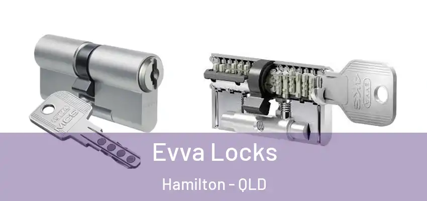Evva Locks Hamilton - QLD