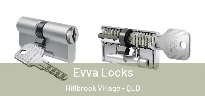 Evva Locks Hillbrook Village - QLD