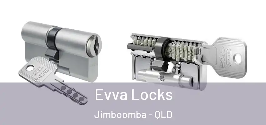  Evva Locks Jimboomba - QLD