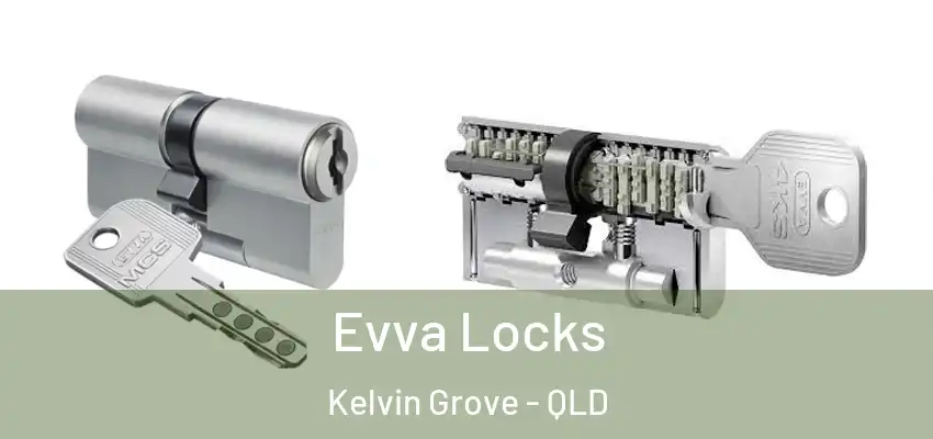 Evva Locks Kelvin Grove - QLD