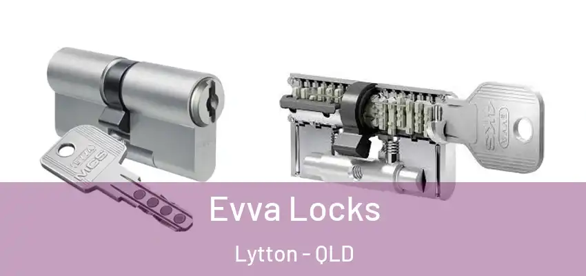  Evva Locks Lytton - QLD