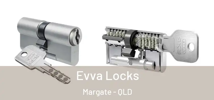  Evva Locks Margate - QLD