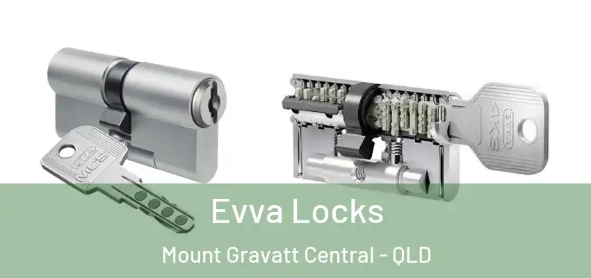  Evva Locks Mount Gravatt Central - QLD