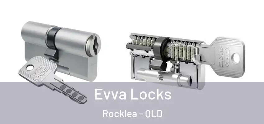  Evva Locks Rocklea - QLD