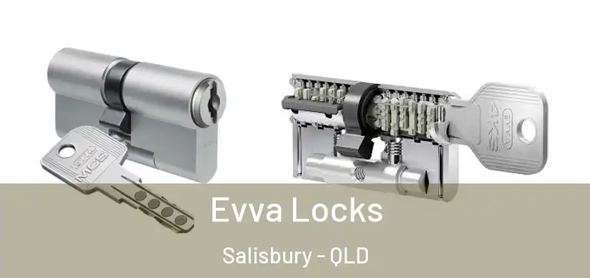  Evva Locks Salisbury - QLD