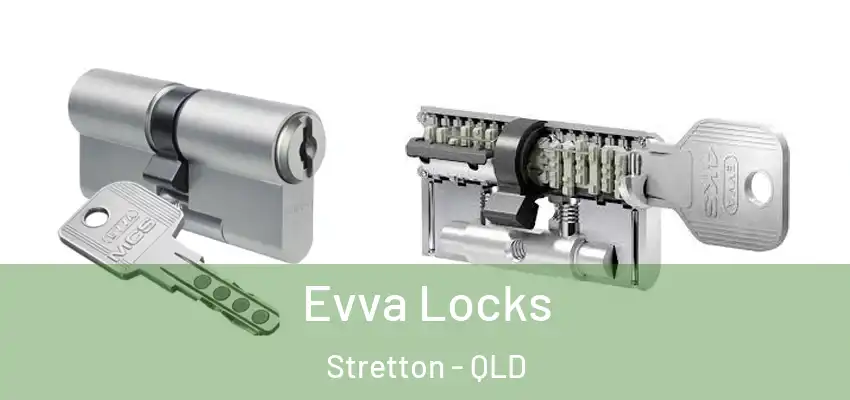  Evva Locks Stretton - QLD