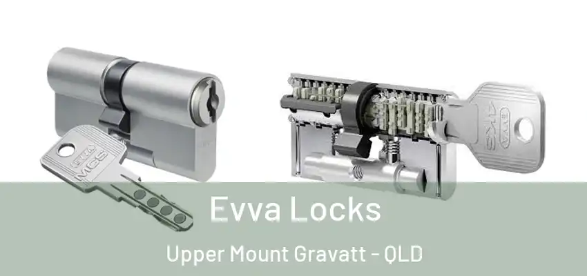  Evva Locks Upper Mount Gravatt - QLD