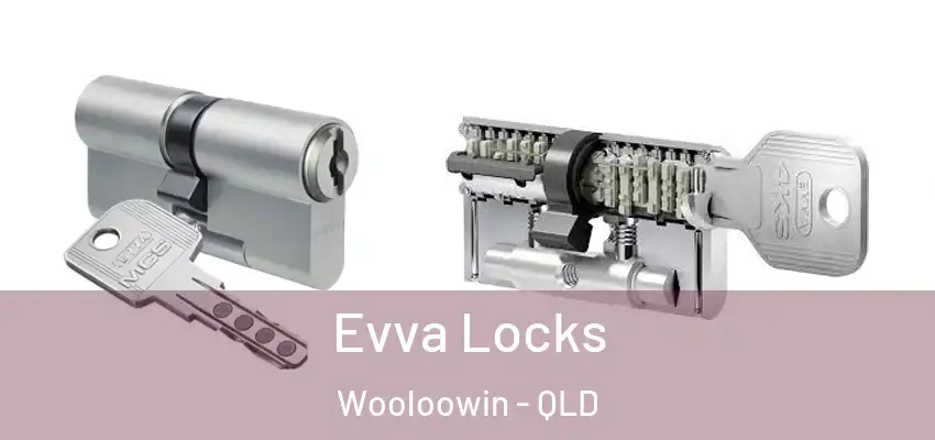  Evva Locks Wooloowin - QLD