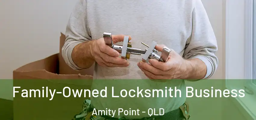  Family-Owned Locksmith Business Amity Point - QLD