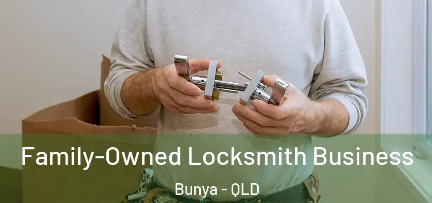 Family-Owned Locksmith Business Bunya - QLD