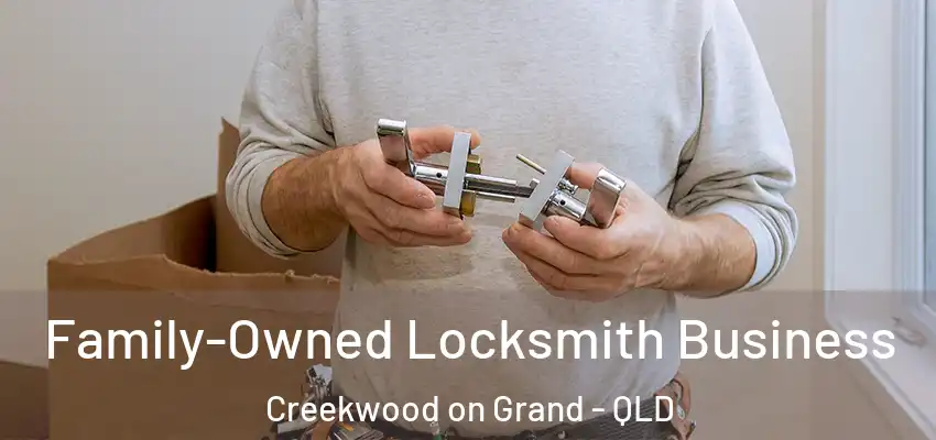 Family-Owned Locksmith Business Creekwood on Grand - QLD