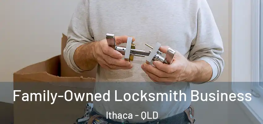 Family-Owned Locksmith Business Ithaca - QLD