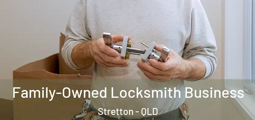  Family-Owned Locksmith Business Stretton - QLD