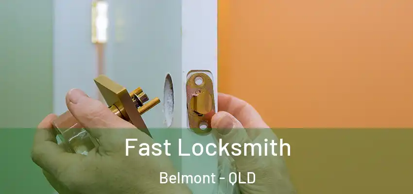 Fast Locksmith Belmont - QLD