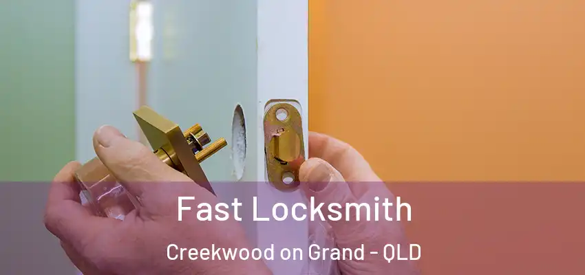 Fast Locksmith Creekwood on Grand - QLD