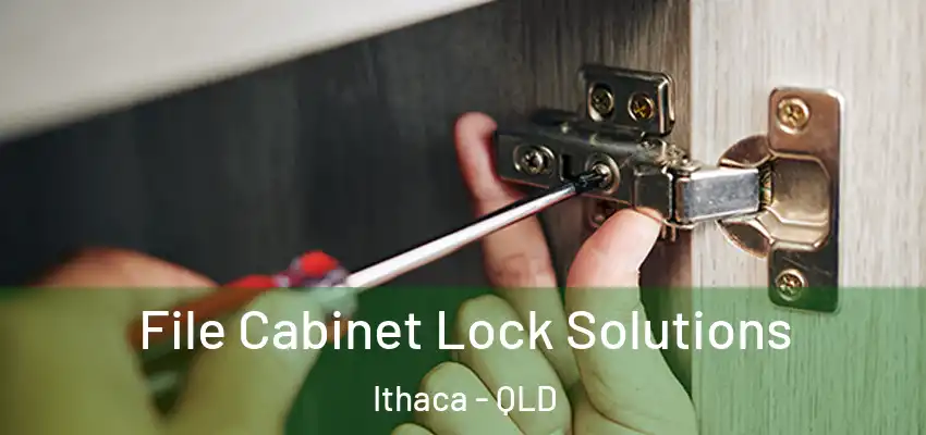 File Cabinet Lock Solutions Ithaca - QLD