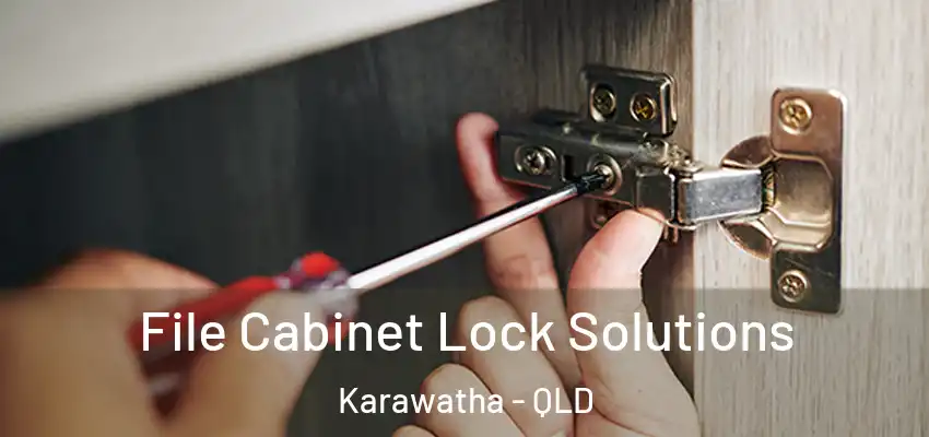 File Cabinet Lock Solutions Karawatha - QLD