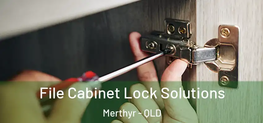  File Cabinet Lock Solutions Merthyr - QLD