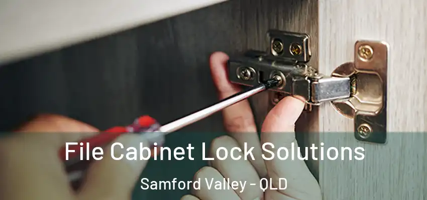  File Cabinet Lock Solutions Samford Valley - QLD