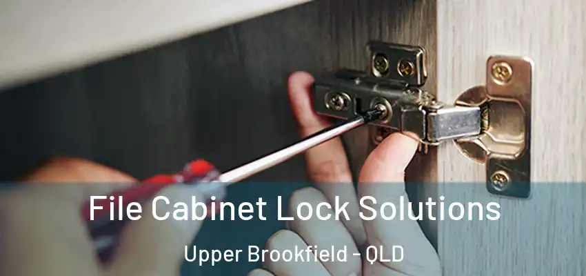  File Cabinet Lock Solutions Upper Brookfield - QLD