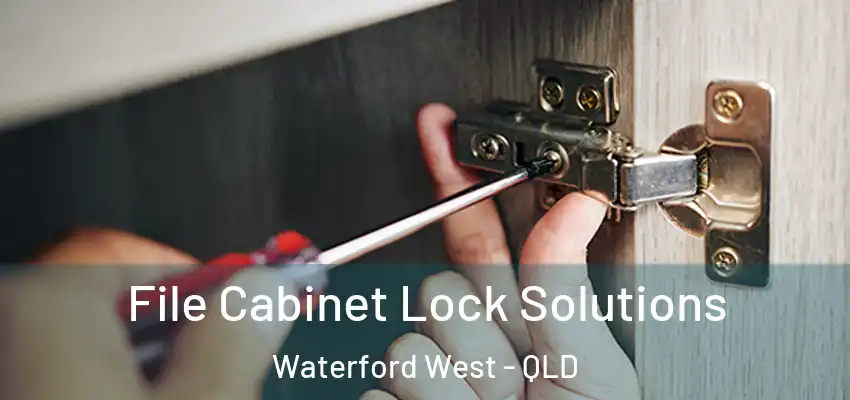 File Cabinet Lock Solutions Waterford West - QLD