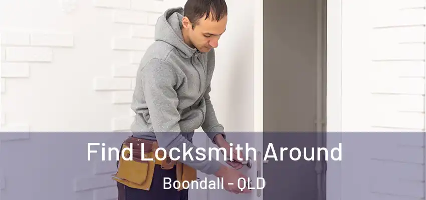 Find Locksmith Around Boondall - QLD