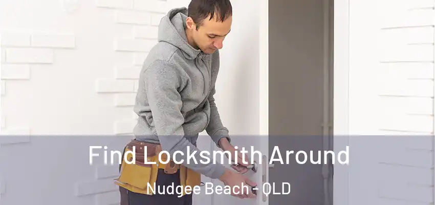 Find Locksmith Around Nudgee Beach - QLD