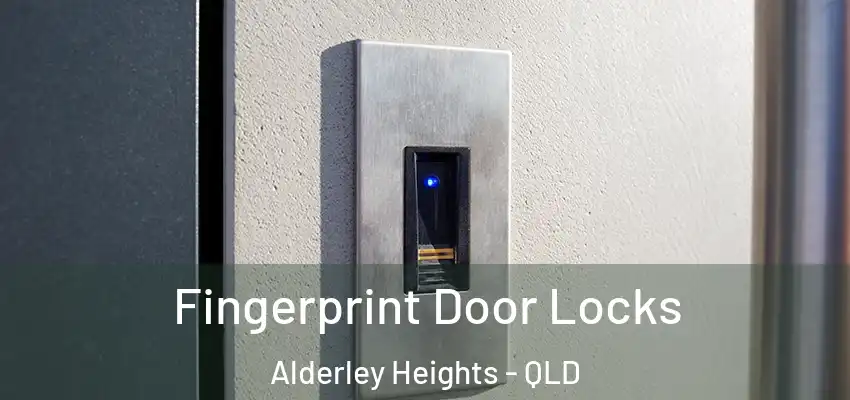  Fingerprint Door Locks Alderley Heights - QLD