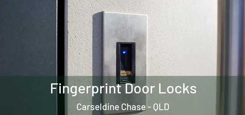  Fingerprint Door Locks Carseldine Chase - QLD